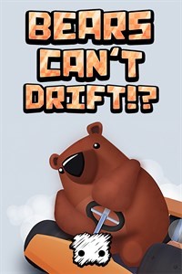 Bears Can’t Drift!? - Un ours sur 4 roues