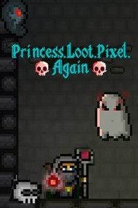 Princess.Loot.Pixel.Again - Une princesse, un roi, des pixels !