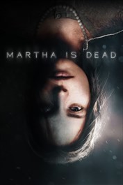 Martha Is Dead - Une expérience qui ne va laisser personne indifférent