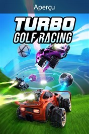 Turbo Golf Racing - Un Rocket League version Golf ?