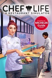 Chef Life: A Restaurant Simulator - Un vrai top chef ?