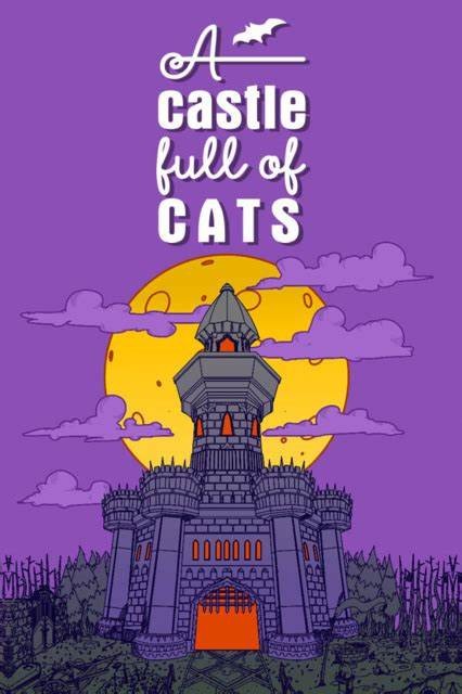 A Castle Full of Cats - Je pense qu'ils sont par minous !