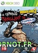 Borderlands 2 - DLC - Le Carnage Sanglant de M.Torgue ! 