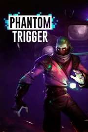 Phantom Trigger - 2 doigts sur la gâchette ! 