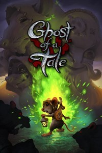 Ghost of a Tale - La souris fantôme