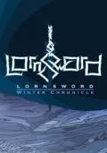 Lornsword Winter Chronicle - Lornsword is coming