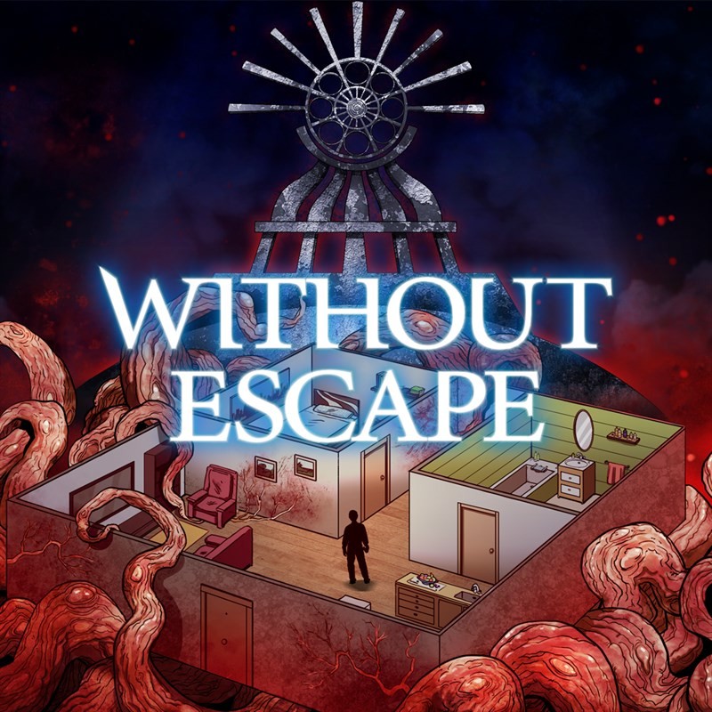 Without Escape - Je veux sortir de chez moi ! 