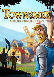 Townsmen :  A Kingdom Rebuild