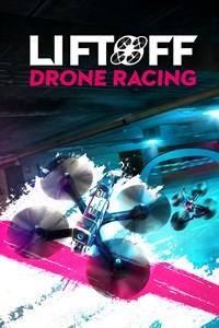 Liftoff: Drone Racing - Drone de vie ? 