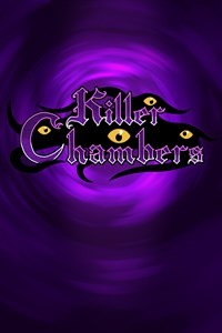 Killer Chambers - Le donjon de la mort