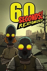 60 Seconds! Reatomized - 60 secondes chrono !