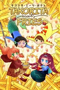Takorita Meets Fries - Un jeu qui a la frite ! 