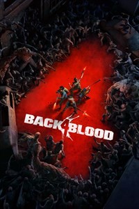 Back 4 Blood - La nouvelle référence du FPS coopératif