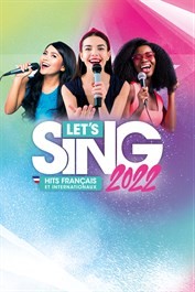 Let's Sing 2022 - Quand j'aime une fois, c'est pour toujours