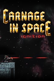 Carnage in Space : Ignition - Un jeu tout feu tout flamme ? 