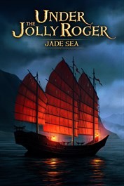 Under the Jolly Roger : Jade Sea - Le DLC qui nous fait mettre les voiles ? 