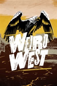 Weird West - L'ouest sauvage ! 