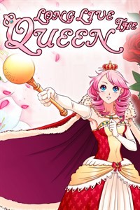 Long Live The Queen - Une reine qui a du caractère ! 