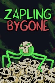 Zapling Bygone - Pas la peine de crâner ! 
