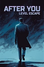 After You : Level Escape - Parfois la meilleure aide, c'est nous-même !