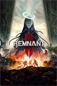Remnant II  - Un Souls qui a du chien ! 