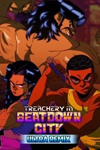 Treachery in Beatdown City: Ultra Remix - Final Hybrid of Rage ! 