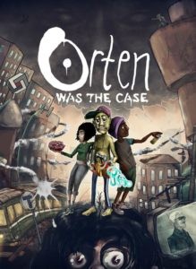 Orten Was The Case - Il faut encore sauver le monde