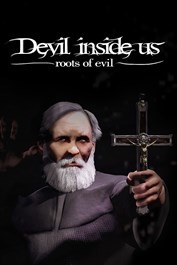 Devil Inside Us: Roots of Evil - L'exorcisme du troisième âge !
