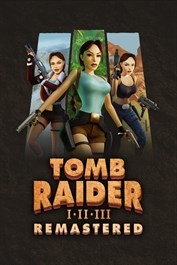 Tomb Raider I-III Remastered - Viva la Nostalgie !